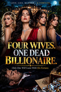 Four Wives, One Dead Billionaire - Ebook